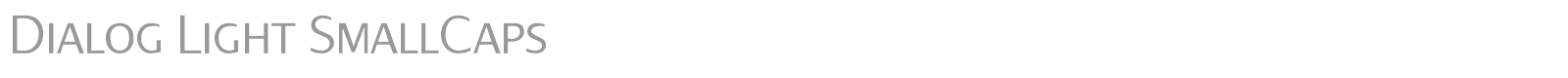 Dialog Light SmallCaps font preview